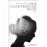 Der elektrische Kuss - Bild 1