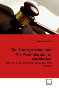 The Transgression and The Abomination of Desolation - Étoughé A., Patrick