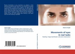 Movements of eyes in real tasks