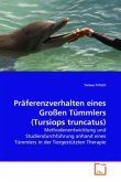 Präferenzverhalten eines Großen Tümmlers (Tursiops truncatus)