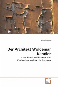 Der Architekt Woldemar Kandler - Ullmann, Kati