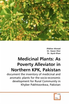 Medicinal Plants: As Poverty Alleviator in Northern KPK, Pakistan - Ahmad, Iftikhar;Sher, Hasan;Khan, Ayub