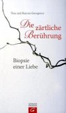 Die zärtliche Berührung