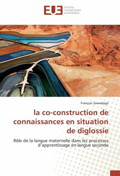 la co-construction de connaissances en situation de diglossie - Sawadogo, François