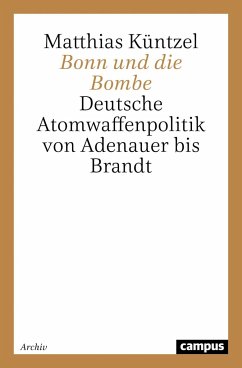 Bonn und die Bombe - Küntzel, Matthias