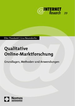 Qualitative Online-Marktforschung - Theobald, Elke;Neundorfer, Lisa