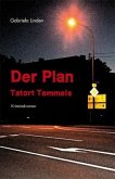 Der Plan - Tatort Temmels