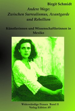 Cover Andere Wege: Zwischen Surrealismus, Avantgarde und Rebellion