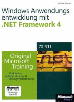 Windows Anwendungsentwicklung mit .NET Framework 4, m. CD-ROM - Stoecker, Matthew A.