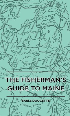 The Fisherman's Guide to Maine - Doucette, Earle