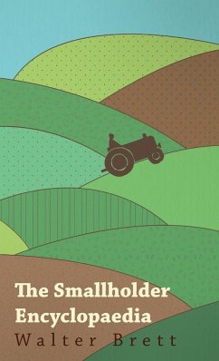 The Smallholder Encyclopaedia - Brett, Walter