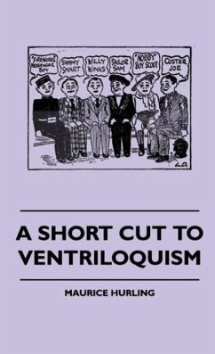 A Short Cut to Ventriloquism - Hurling, Maurice