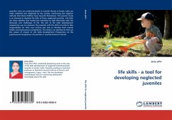 life skills - a tool for developing neglected juveniles - john, jessy