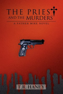 The Priest and the Murders - Haney, T. R.