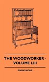 The Woodworker - Volume LIII