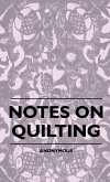 Notes On Quilting
