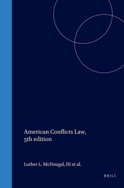 American Conflicts Law, 5th Edition - McDougal III, Luther L. Felix, Robert Whitten, Ralph