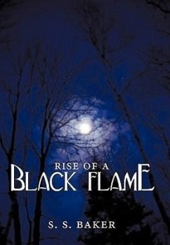 Rise of a Black Flame