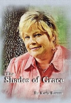 The Shades of Grace - Reeves, Karla