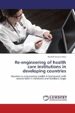 Re-engineering of health care institutions in developing countries
