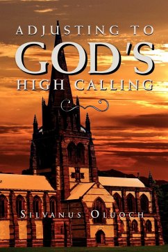 Adjusting to God's High Calling
