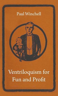 Ventriloquism for Fun and Profit - Winchell, Paul