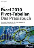 Microsoft Excel 2010 Pivot-Tabellen