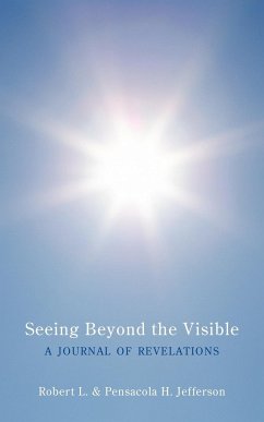 Seeing Beyond the Visible - Jefferson, Pensacola H.; L., Robert