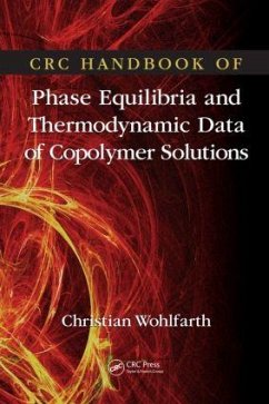 CRC Handbook of Phase Equilibria and Thermodynamic Data of Copolymer Solutions - Wohlfarth, Christian