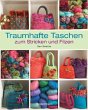 Traumhafte Taschen zum Stricken und... - Bild 1