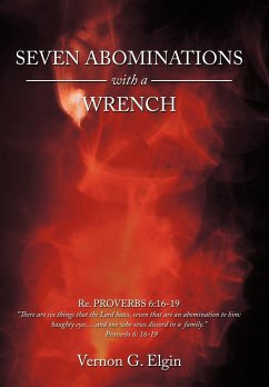 Seven Abominations with a Wrench - Elgin, Vernon G.