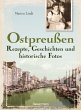 Ostpreußen. Rezepte, Geschichten und... - Bild 1