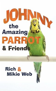 Johnny the Amazing Parrot and Friends