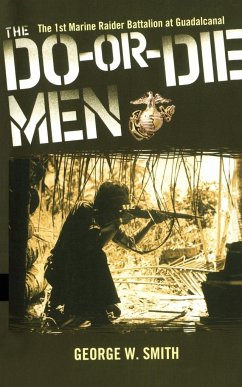 The Do-Or-Die Men - Smith, George W. Jr.