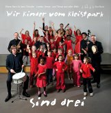 Wir Kinder vom Kleistpark sind drei