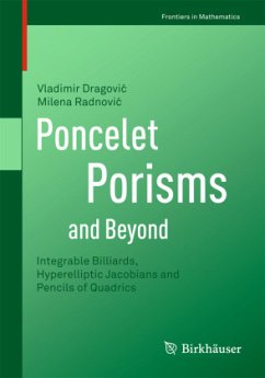 Poncelet Porisms and Beyond - Dragovic, Vladimir;Radnovic, Milena