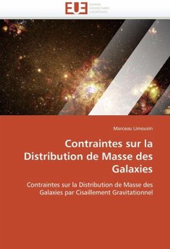 Contraintes Sur La Distribution de Masse Des Galaxies