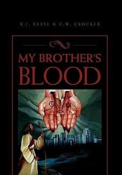 MY BROTHER'S BLOOD - R. J. Reese & C. W. Crocker