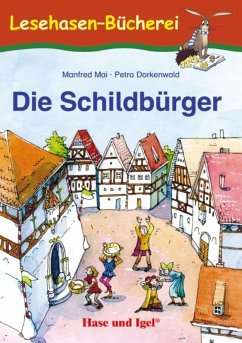 Die Schildbürger - Mai, Manfred;Dorkenwald, Petra