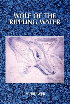 Wolf of the Rippling Water - Brewer, Ac