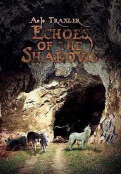 Echoes of the Shadows - Traxler, A. J.