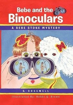 Bebe and the Binoculars - Rosewell, S.