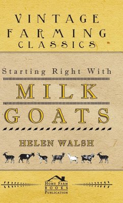 Starting Right With Milk Goats - Helen, Walsh