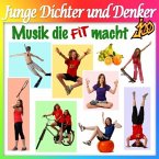 Junge Dichter und Denker, Musik die Fit Macht