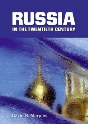 Russia in the Twentieth Century Russia in the Twentieth Century