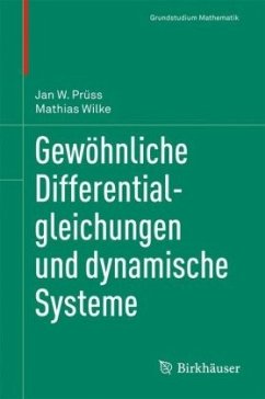 Gewöhnliche Differentialgleichungen und dynamische Systeme - Wilke, Mathias;Prüss, Jan W.