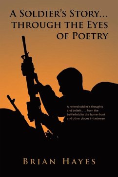 A Soldier's Story. Through the Eyes of Poetry