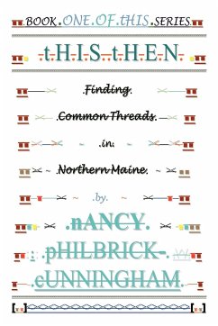 tHIS tHEN - Philbrick-Cunningham, Nancy