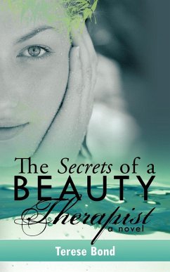 The Secrets of a Beauty Therapist - Bond, Terese