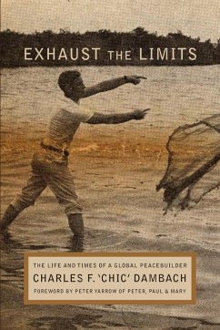 Exhaust the Limits - Dambach, Charles F.